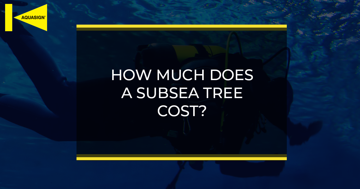 How Much Does a Subsea Tree Cost - text on blog post image background
