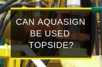AQS-APR19-B2-Can-Aquasign-be-used-topside-blog-feature-image